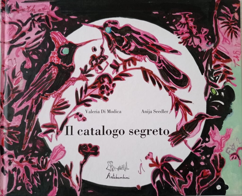 Il catalogo segreto. Con illustrazioni di Anija Seedler
