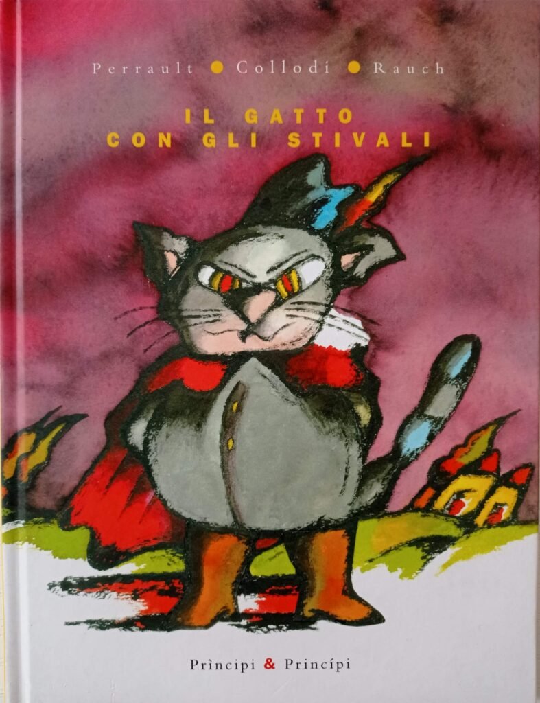 Il gatto con gli stivali. Illustrato da Andrea Rauch