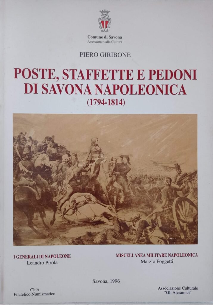 Poste, staffette e pedoni di Savona napoleonica (1794 – 1814)
