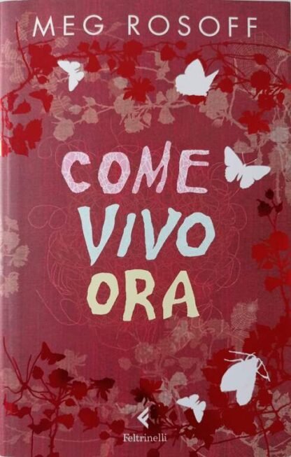 Come vivo ora