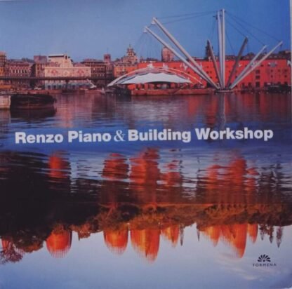 Renzo Piano & Building Workshop. Progetti in mostra