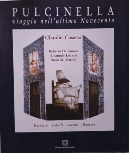 Pulcinella viaggio nell'ultimo Novecento