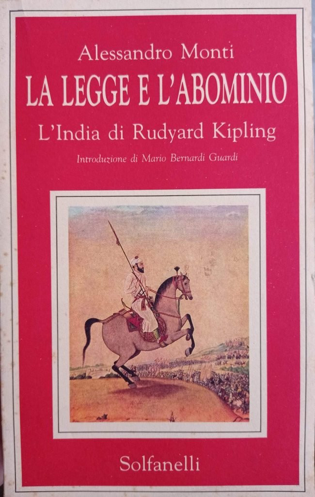 La legge e l'abominio.  L'India di Rudyard Kipling