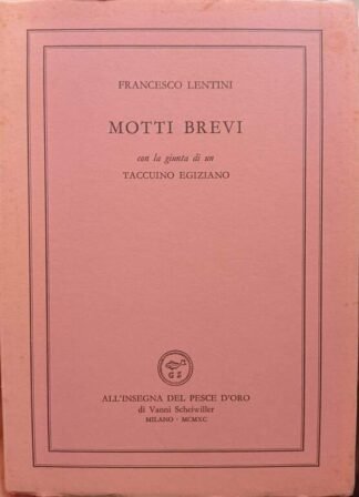 Motti brevi con la giunta di un taccuino egiziano. Copia numerata