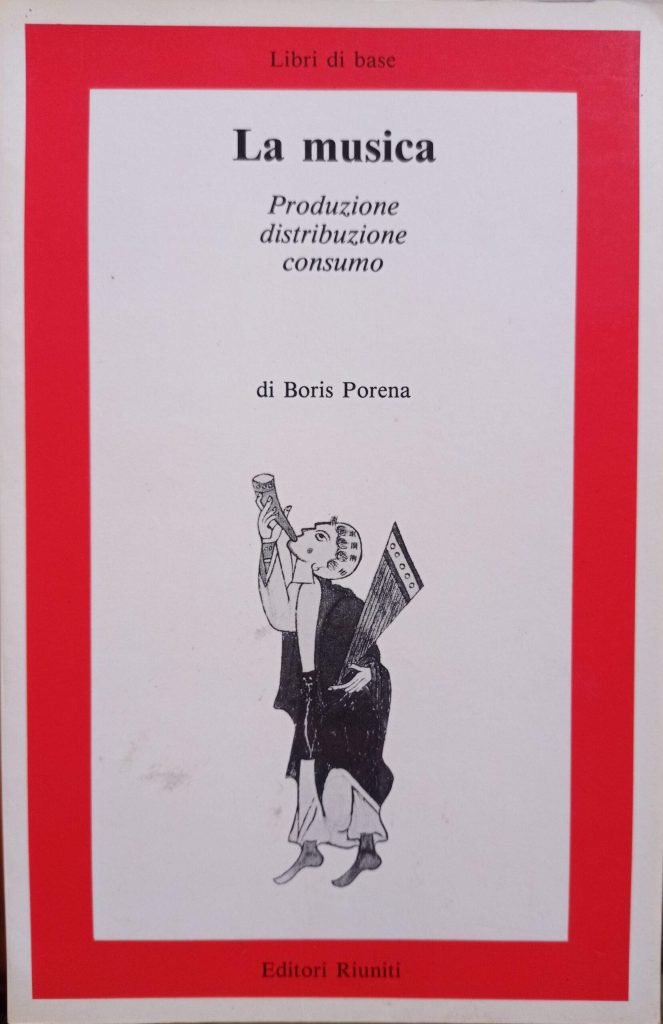 La musica. Produzione distribuzione consumo