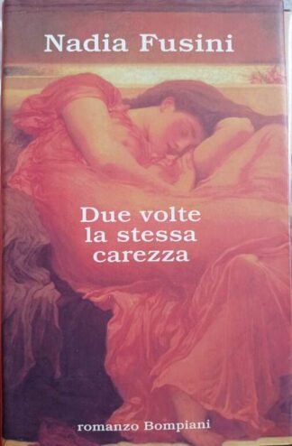 Due volte la stessa carezza