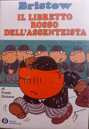 Il libretto rosso dell’assenteista