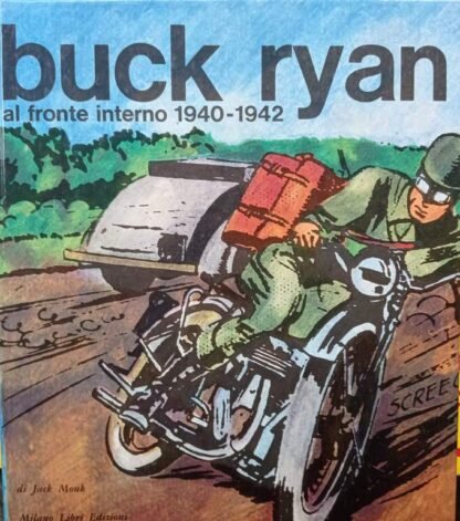 Buck Ryan al fronte interno 1940 - 1942