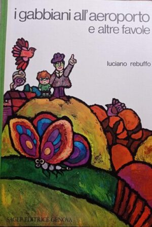 I gabbiani all’aeroporto e altre favole