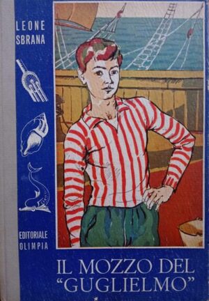 Il mozzo del “Guglielmo”