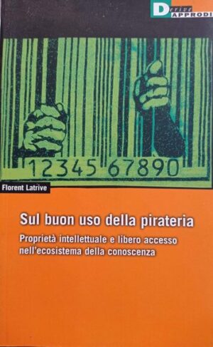 Sul buon uso della pirateria