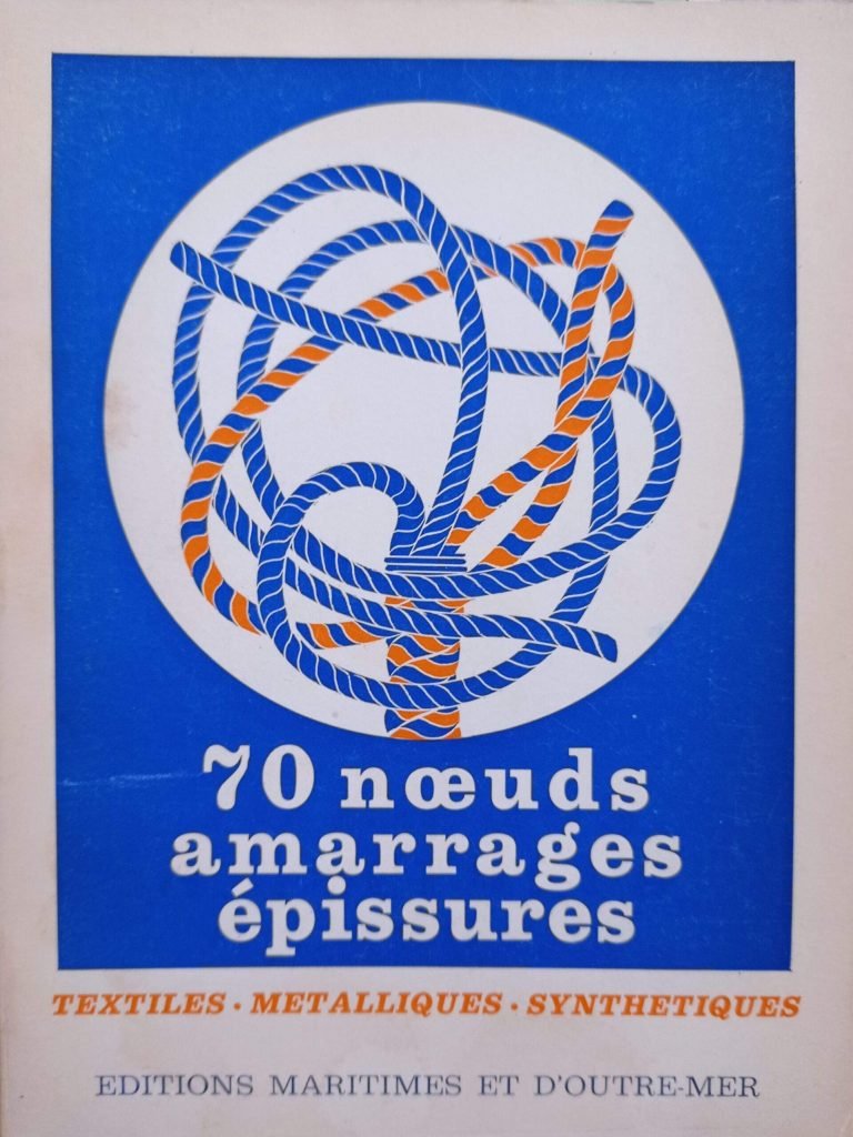 70 noeuds amarrages epissures