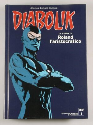 Diabolik. La storia di Roland l'aristocratico