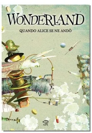 Wonderland. Quando Alice se ne andò