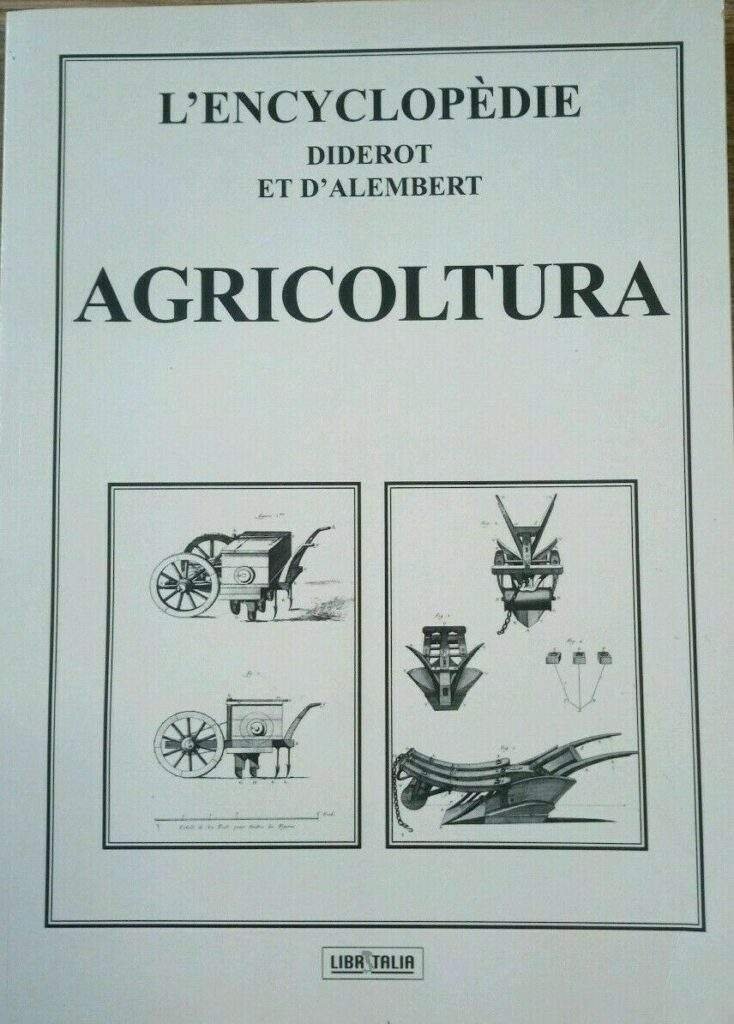 Agricoltura. L'Encyclopedie Diderot et D'Alambert