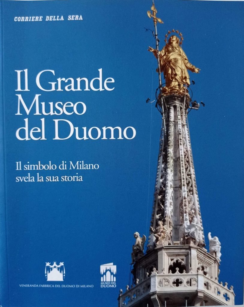Il Grande Museo del Duomo.  Il simbolo di Milano svela la sua storia