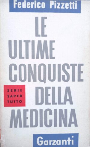 Le ultime conquiste della medicina