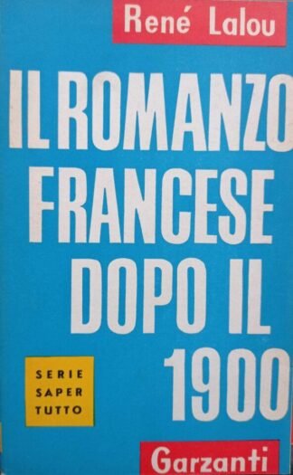 Il romanzo francese dopo il 1900