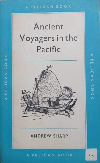 Ancient Voyagers in the Pacific