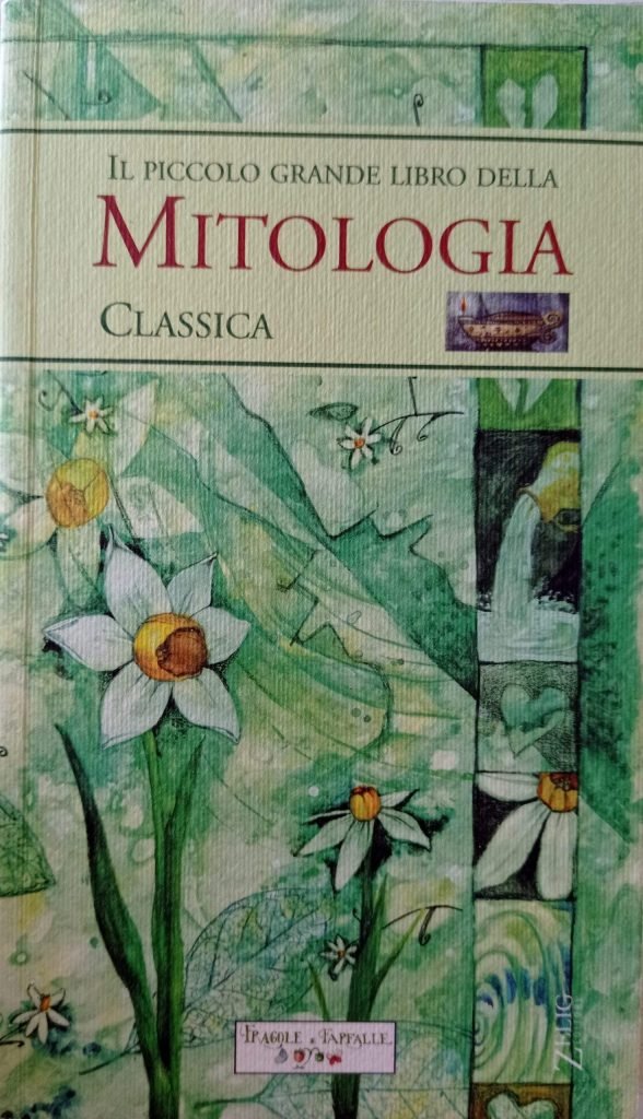 Il piccolo grande libro della mitologia classica