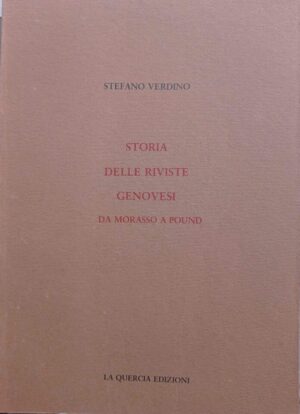 Storia delle riviste genovesi da Morasso a Pound (1892-1945)