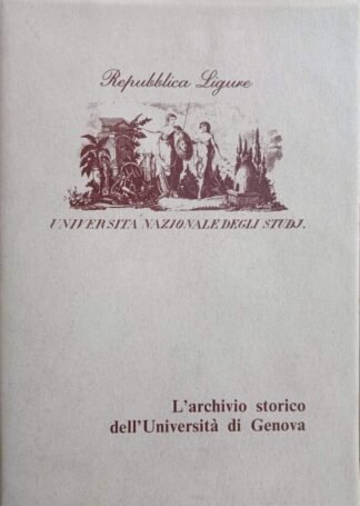 L’archivio storico dell’Università di Genova
