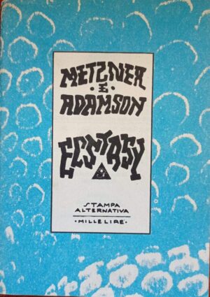 Ecstasy. Millelire Stampa Alternativa