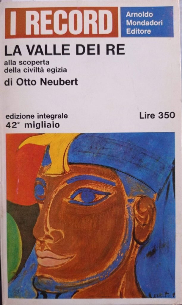 La Valle dei Re. Alla scoperta della civiltà egizia