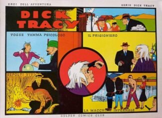 Eroi dell'avventura – Serie Dick Tracy N. 107 Tavole 1.7.1940 – 20.10.1940