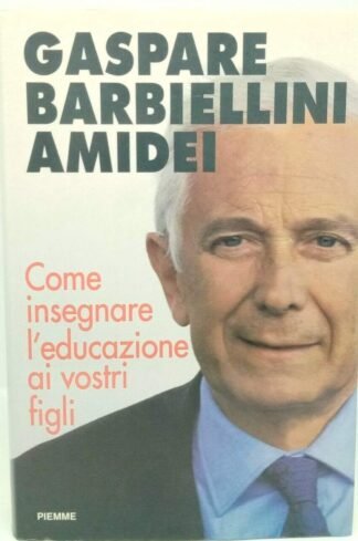 Come insegnare l'educazione ai vostri figli