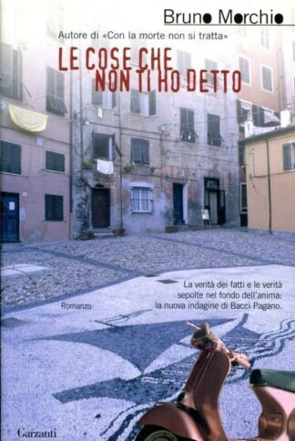 Le cose che non ti ho detto