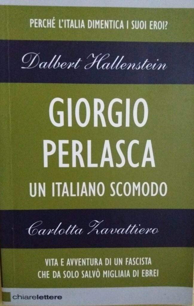 Giorgio Perlasca. Un italiano scomodo