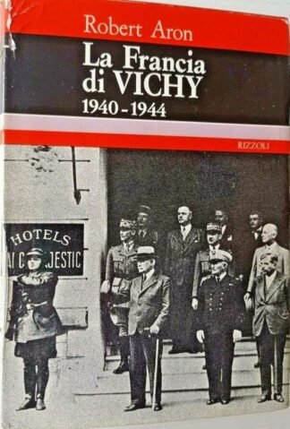 La Francia di Vichy 1940 - 1944