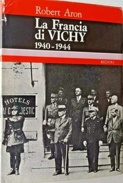 La Francia di Vichy 1940 - 1944
