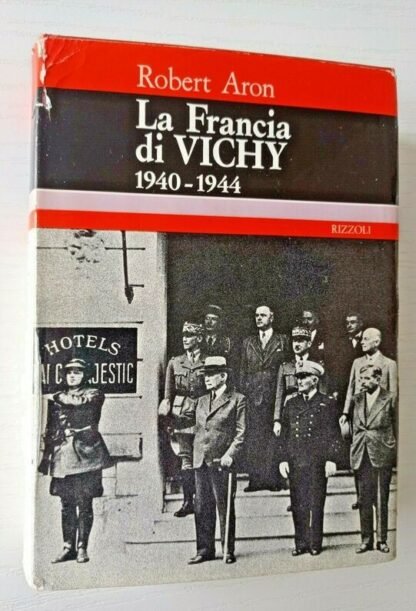La Francia di Vichy 1940 - 1944 - immagine 2