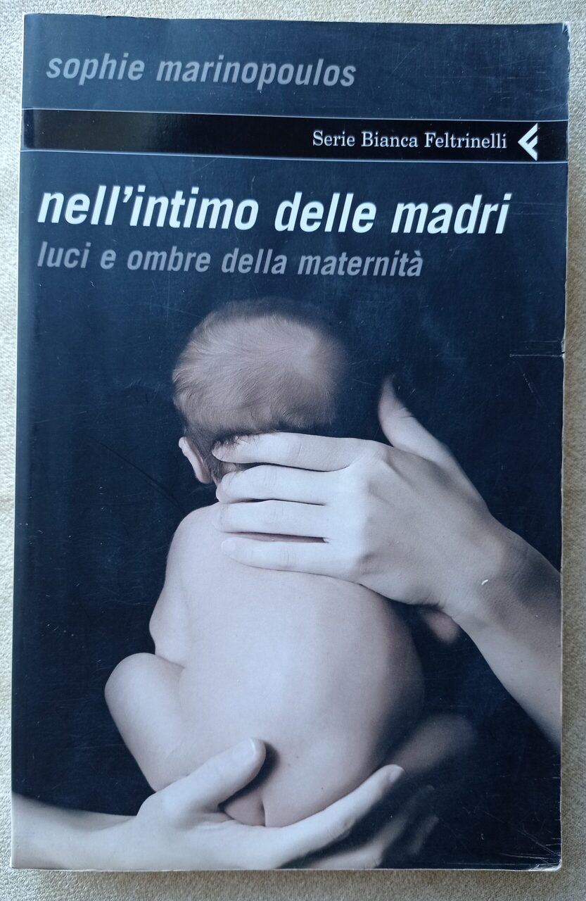 Nell’intimo delle madri. Luci e ombre della maternità Nell’intimo delle madri. Luci e ombre della maternità - immagine 2