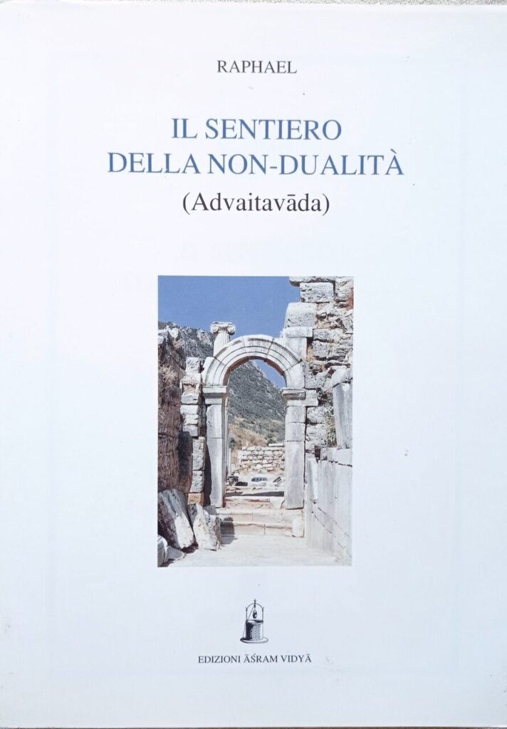 Il sentiero della non-dualità (Advaitavada)