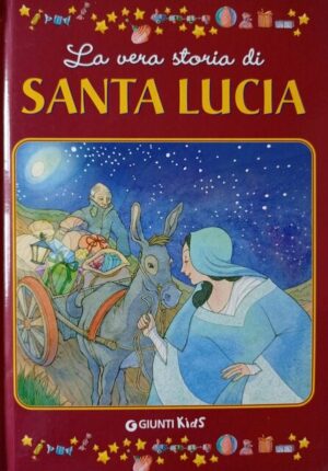 La vera storia di Santa Lucia