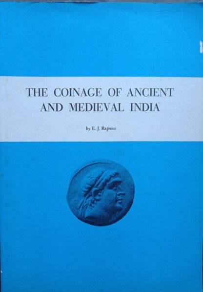 The Coinage of Ancient and Medieval India