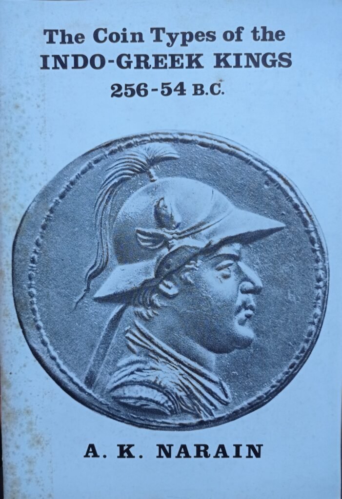 The Coin Types of the Indo-Greek Kings 256-54 b.c.