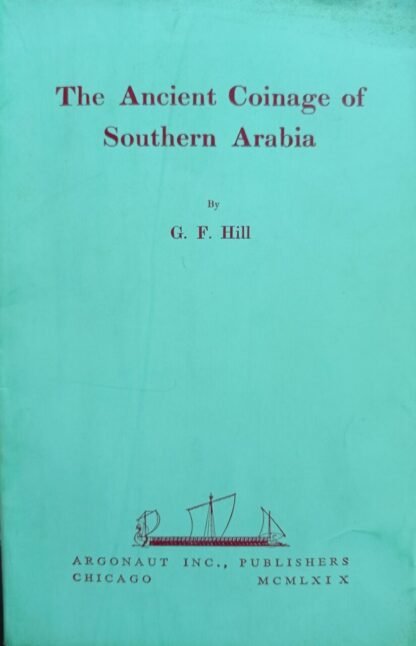 The Ancient Coinage of Southern Arabia