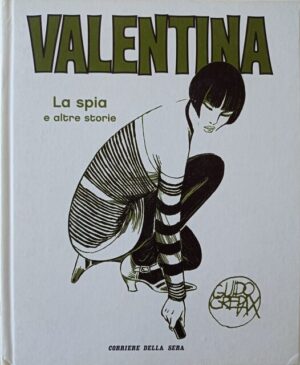 Valentina. La spia e altre storie