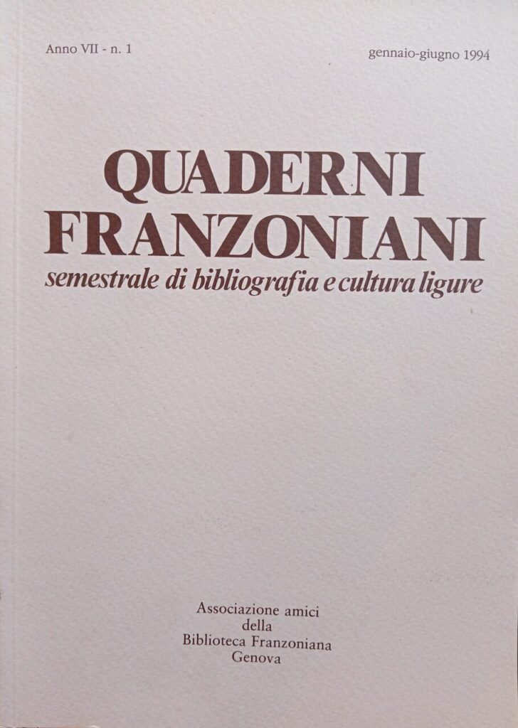 Quaderni franzoniani 13 Semestrale di bibliografia e cultura ligure 1994
