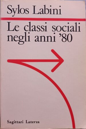 Le classi sociali negli anni '80