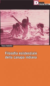 Filosofia esistenziale della canapa indiana