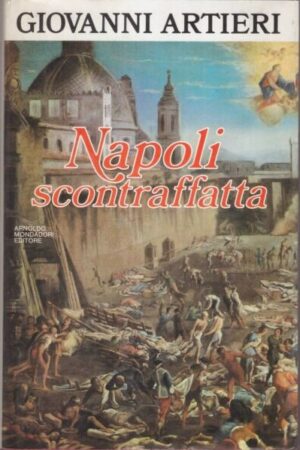 Napoli scontraffatta (ieri e oggi)