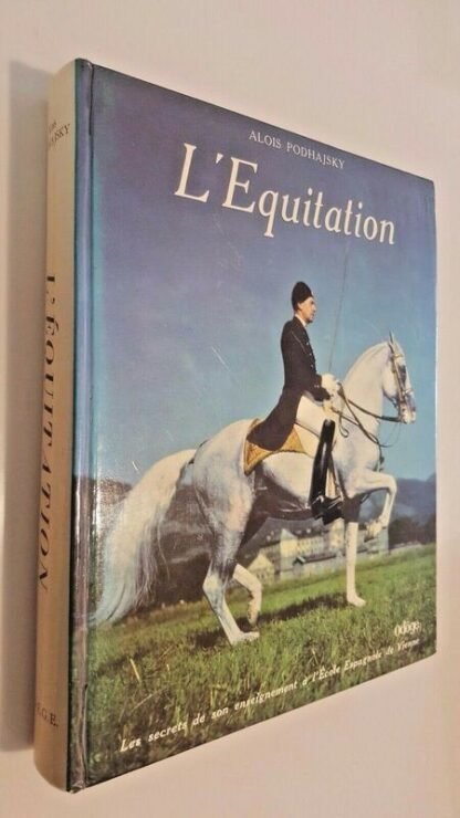 L'equitation. Les secrets de son enseignement à l'ecole espagnole de Vienne - immagine 2
