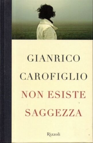Non esiste saggezza