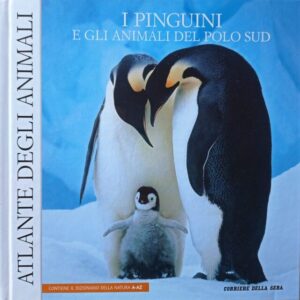I pinguini e gli animali del Polo Sud