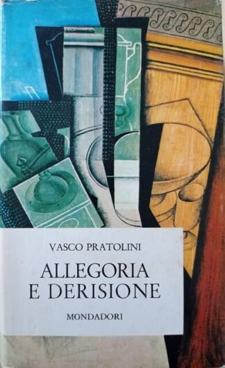 Allegoria e derisione. Prima edizione
